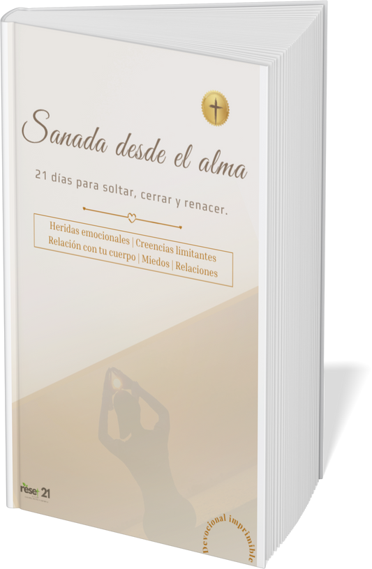 ✨ Sanada desde el Alma — 21 días para soltar, cerrar y renacer
